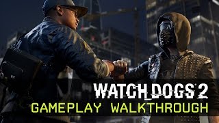 Watch Dogs 2 - Demo Comentada - E3 2016 [ES]