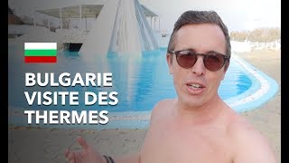 VLOG #252 : BULGARIE ?? VISITE DES THERMES DE SOFIA (DE L'EAU A 30 DEGRÉS AU MILIEU DES MONTAGNES)