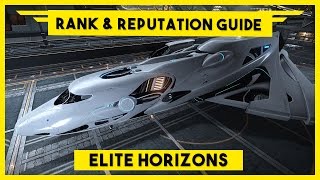 Elite Dangerous Rank Progression and Reputation Guide - How to rank up with a major faction