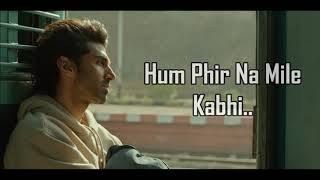 Phir Na Milen Kabhi Lyrics | Malang | Ankit Tiwari | Aditya Roy Kapur, Disha Patani, Kunal, Anil K