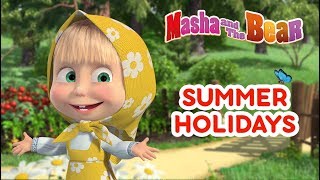 Masha And The Bear - ?? Summer Holidays??