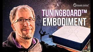 Tuning-Board™-Embodiment | Körperarbeit & Aufrichtung in Bewegung (Dr. Darrell Sanchez)