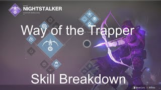 Nightstalker Hunter Way of the Trapper Skill Breakdown