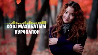 НурЧолпон - Кош махабат.