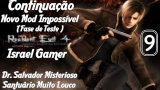Resident Evil 4 -Testando a Demo- Novo Mod Impossível. Mistérios e Santuário. #9