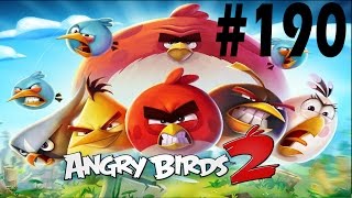 Angry Birds 2-Steakholm Level-190 Three Star Walkthrough