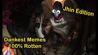 League of Legends Memes: Jhin Edition