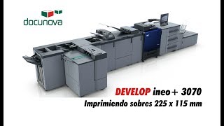 Docunova: DEVELOP ineo+ 3070 imprimiento sobres 225 x 115 mm