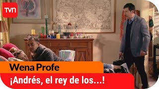 ¡Andrés es el rey de los...!  | Wena Profe