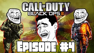 Black Ops 2 (Trolling With Mods) #4 ''Easy Man, Girl Said'' (LOUD WARNING)