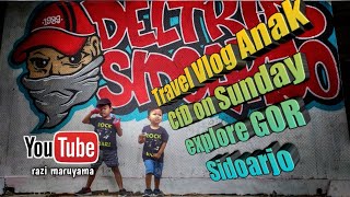 Travel Vlog Bersama Al-ghazali |cfd di hari minggu| #exploregorsidoarjo #roadvlog #gorsidoarjo