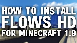 NEW Flows HD Modded Version | Support for Minecraft 1.9.2 and Earlier