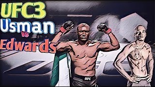 UFC3| KAMARU USMAN vs LEON EDWARDS|??