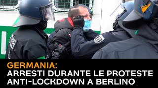 Germania: arresti durante le proteste anti-lockdown a Berlino