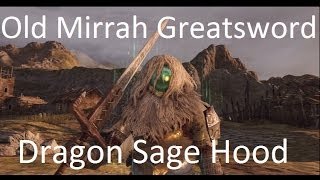 Dark Souls 2: Old Mirrah Greatsword & Dragon Sage Hood