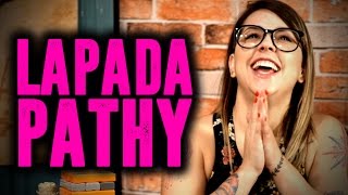 LAPADA | PATHY DOS REIS