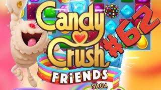 ? Candy Crush Friends Saga #62