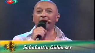 Güle Çıktım Gülmedim (ŞERFEM) Sabahattin Gülümser