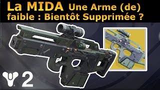 Destiny 2 - La Mida Une Arme (de) Faible : Bientôt supprimée ?