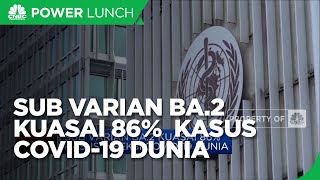 Sub Varian BA.2 Kuasai 86% Kasus Infeksi Covid-19 Dunia