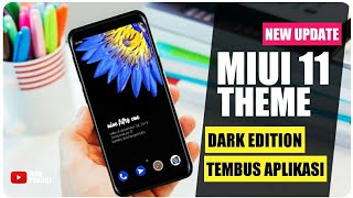 Tema Xiaomi (MIUI 11 Dark Edition)Tembus Banyak Aplikasi #Eps2
