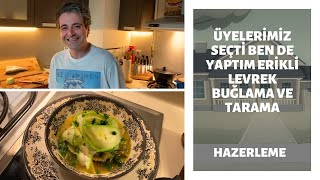 Evde Aşçılık: Üyelerimiz Seçti Ben de Yaptım Erikli Levrek Buğlama ve Tarama