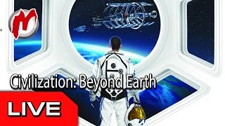 Civilization: Beyond Earth - Запись прямого эфира