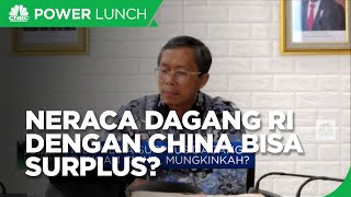 RI Bisa Surplus Neraca Dagang Dengan China? Ini Kata Kemendag