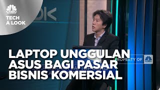 Produk Unggulan ASUS di Pasar Laptop Bisnis & Komersial