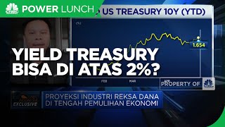 Akhir 2021 Yield US Treasury Bisa di Atas 2%, Ini Efeknya Ke Rupiah