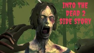 INTO THE DEAD 2 | SIDE STORIES
