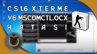 Counter Strike Xterme V6 MSCOMCTL.OCX Hatası