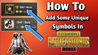How to add symbols in your name in PUBG emulator. Also applicable for mobile. Check description.