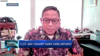 Pasar Soroti Inefisiensi Perubahan Aturan 1 Lot Jadi 1 Saham