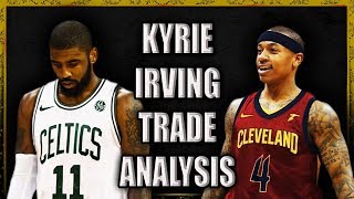 DID THE CELTICS GET ROBBED? (Kyrie - Isaiah Trade Breakdown)