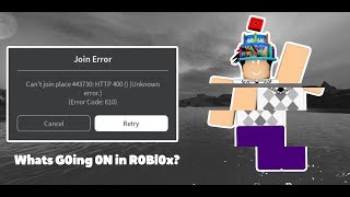 Whats going On In ROBLOX? (Error 610 Explained)
