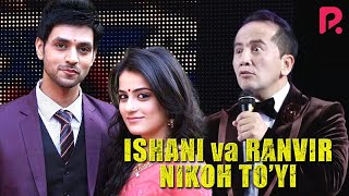 Valijon Shamshiyev - Ishani va Ranvir nikoh to'yi