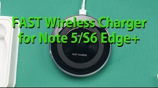 Fast Wireless Charger for Galaxy Note 5/S6 Edge+ Unboxing & Review!