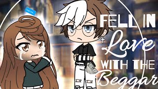Fell IN Love with the beggar || GLMM || GACHA LIFE MINI MOVIE ||