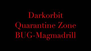 Darkorbit Quarantine Zone BUG-Magmadrill