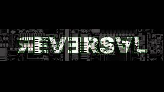 Reversal - Si no se detienen aquí [Audio]