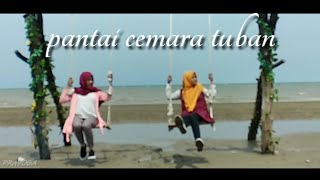 PANTAI CEMARA TUBAN