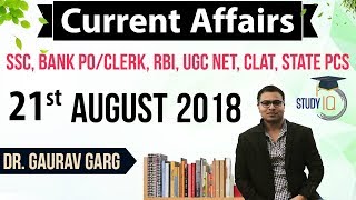 August 2018 Current Affairs in English 21 August 2018 for SSC/Bank/RBI/NET/PCS/CLAT/Clerk/KVS/CTET