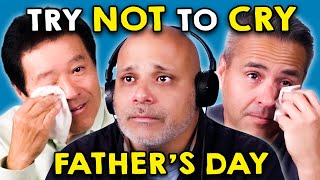 Dads Try Not To Cry - Father's Day Edition! | React