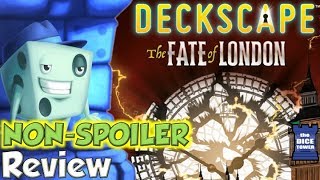 Deckscape: Fate of London NON -SPOILER Review - with Tom Vasel