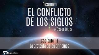 RESUMEN C.S - CAPÍTULO 11. La protesta de los príncipes