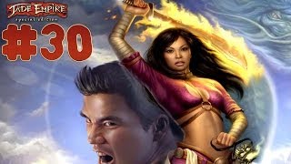 Jade Empire: Special Edition - Walkthrough - Part 30 (PC) [HD]