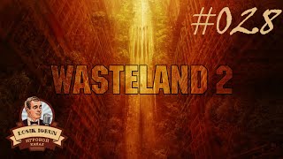 Wasteland 2 #028 [Лагерь Кочевников 7]