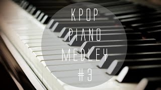 Kpop Piano Medley #3 | TVXQ, SHINee, Shinhwa + more!