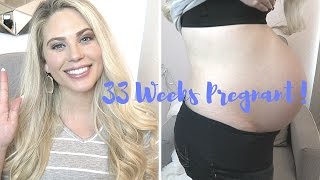 33 Weeks Pregnant | EARLY LABOR SIGNS | BABY DROPPED | FIRST PREGNANCY | THIRD TRIMESTER